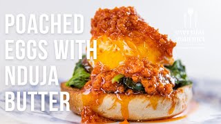 Poached Eggs with Nduja Butter  EG13 Ep77 [upl. by Kesley961]