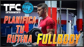 CÓMO PLANIFICAR UNA RUTINA FULLBODY PARA FUERZA O HIPERTROFIA  The Fit Club [upl. by Ailene618]