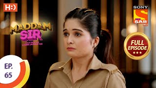 Maddam Sir  Ep 65  Full Episode  9th September 2020 [upl. by Tisman]