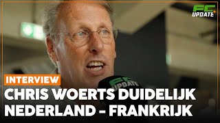 Chris Woerts over Nederland  Frankrijk quotRonald zal toch geen zonnesteek gehad hebben😅  FCUpdate [upl. by Sverre]