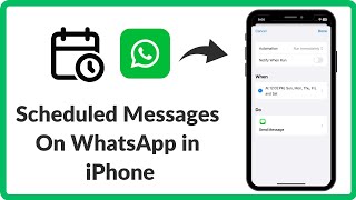 How to Schedule WhatsApp Messages on iPhone  Full Guide [upl. by Schug]