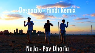 Despacito Hindi Remix  NaJa Pav Dharia  Cover by SAMAA [upl. by Manville]