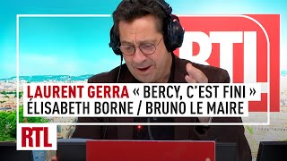 Laurent Gerra  quotBercy cest finiquot le duo Elisabeth Borne  Bruno Le Maire [upl. by Rocca658]