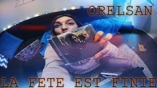 IMPRESSION ALBUM ORELSAN  LA FETE EST FINIE [upl. by Edgerton]