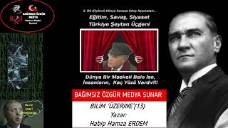 BİLİM ‘ÜZERİNE’13 [upl. by Brenza]