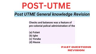 Post UTME General Paper Questions Post UTME General Paper Past Questions and Answers PostUTME [upl. by Giraud]