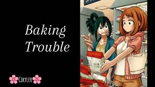 Tsuyu x Uraraka x Listener Baking Trouble [upl. by Eemia]