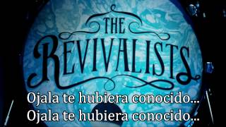 The Revivalists  Wish I knew you Subtitulado Español [upl. by Jochebed777]