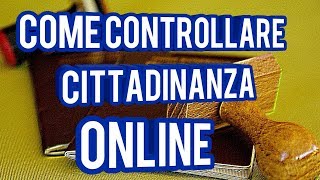 Come controllare la propria cittadinanza online [upl. by Htebizile756]