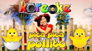 KOREOKE CantaJuego 🐥 Pica Pica POLLITO 🎤 Coreografía🕺🏻  Canciones para niños [upl. by Sherrill]