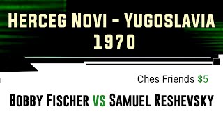 Bobby Fischer vs Samuel Reshevsky  Herceg Novi  Yugoslavia 1970 [upl. by Atilrahc937]