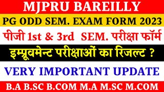 Pg exam form mjpru 2023  improvement exam result mjpru 2023  pg odd sem exam form mjpru  imp exam [upl. by Llibyc]