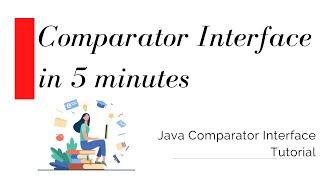 Comparator Interface in Java  Tutorial for Beginners  Learn Comparator in 5 minutes [upl. by Ettinger]