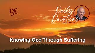 March 24  Daily Devotion  Knowing God Through Suffering  Zac Poonen [upl. by Sarchet]