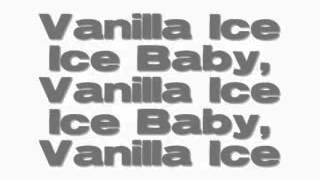 Vanilla Ice Ice ice baby Lyrics [upl. by Nahtnaoj]