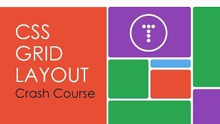 CSS Grid Layout Crash Course [upl. by Eidok]