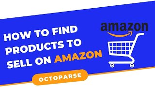 How To Find Products To Sell On Amazon [upl. by Nitnert554]