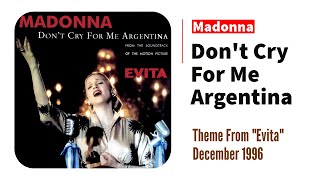 DONT CRY FOR ME ARGENTINA Lyrics – Theme From EVITA  Madonna 1996 [upl. by Voltz]