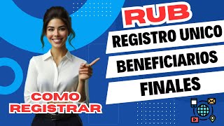 Registro Único de Beneficiario Final RUB Ejemplo Práctico [upl. by Drucilla7]