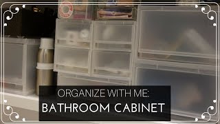 Organize with me Vlog 1 Bathroom Cabinet Refresh [upl. by Ahsan226]