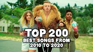 Top 200 Best Songs From 2010 To 2020 [upl. by Etom364]