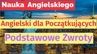 Język angielski  Poziom podstawowy  Podstawowe zwroty z języka angielskiego [upl. by Annahavas]