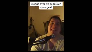 TheBradge over zijn ouders en spaargeld [upl. by Leo997]