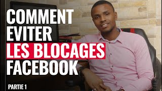 COMMENT ÉVITER LES BLOCAGES FACEBOOK [upl. by Nyleahcim]