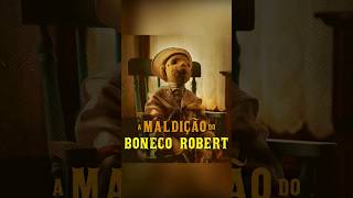 O BONECO AMALDIÇOADO A MALDIÇÃO DO BONECO ROBERT  2023 [upl. by Archaimbaud]