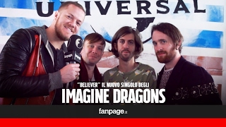 Gli Imagine Dragons presentano quotBelieverquot quotTorniamo in Italia con un album ispirato dallamorequot [upl. by Amer]