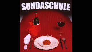 Sondaschule  Herzlichen Glückwunsch Full Album [upl. by Dyer]