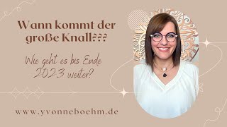 💥🔑Wann kommt der große Knall und wie geht es bis Ende 2023 weiter aufstieg aktuelleenergie [upl. by Etteraj501]