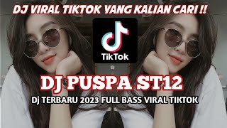 DJ PUSPA ST12KAU GADIS KU YANG CANTIK  Dj VIRAL TIKTOK TEBARU 2023 [upl. by Aaren]