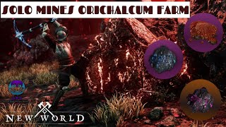 Solo Mines Orichalcum Farm New World [upl. by Oona]