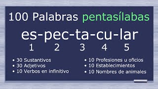 100 Palabras pentasílabas cinco sílabas [upl. by Enilrad]