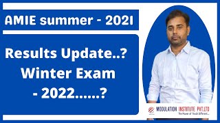 AMIE Summer  2021 Results Update Winter Exam 2021 [upl. by Meng]