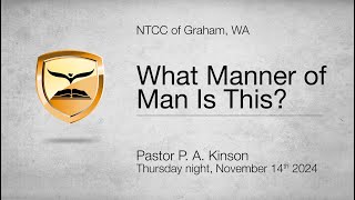 What Manner of Man Is This  Mark 441  Pastor P A Kinson [upl. by Odnala]