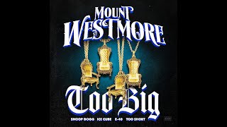 MOUNT WESTMORES quotTOO BIGquot OFFICIAL VIDEO [upl. by Auoz]