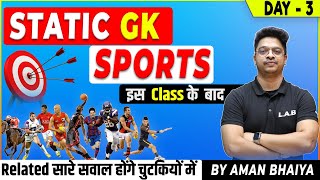 Static GK Class3 Important Sports  GK GS Live SSC Phase X CGLCHSLMTSDelhi Police By Aman Sir [upl. by Estis]