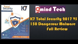 K7 Total Security 2017 Review by GmindTech [upl. by Ashlen546]