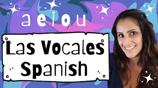 Spanish Vowels Tricks to learn the Spanish Vowels a e i o u  Spanish for beginners [upl. by Flam]