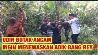 BANG REY LAMPUNG TEPARKAN UDIN BOTAK GILA [upl. by Nigem]