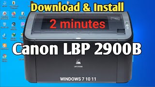 How to Download amp Install Canon LBP 2900B Printer Driver in Windows 11 or Windows 10 [upl. by Nimajneb]