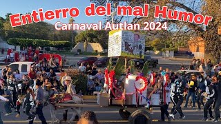 ENTIERRO DEL MAL HUMOR CARNAVAL AUTLÁN 2024 [upl. by Ydnic]