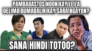 PAMBABASTOS KAY LEILA DELIMA BUMABALIK KAY SARA DUTERTE [upl. by Annaliese755]