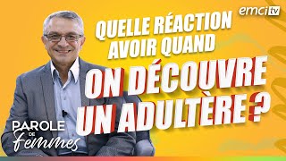 Quelle réaction avoir quand on découvre un adultère   Parole de femmes  Eric Dufour [upl. by Baillie]