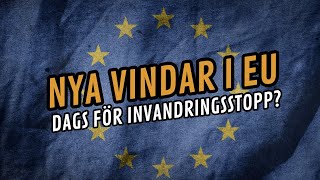 Nya vindar i EUs invandringspolitik Vad betyder förändringarna [upl. by Helga]