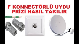 Uydu prizi nasıl takılırF konnektörlü uydu prizi nasıl bağlanır [upl. by Nedak918]