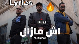 RedStar  Ech Mazel Feat JenJoon  اشمازال lyrics  paroles  كليمات [upl. by Skill]