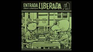 Diego Lorenzini  Entrada Liberada [upl. by Audette]